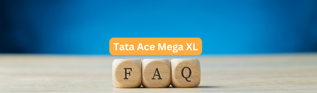 FAQ of Tata Ace Mega XL mileage